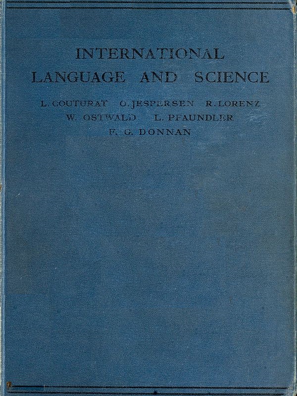 International Language and Science Considerations on the Introduction of an International Language into Science International Language and Science Considerations on the Introduction of an International Language into Science
