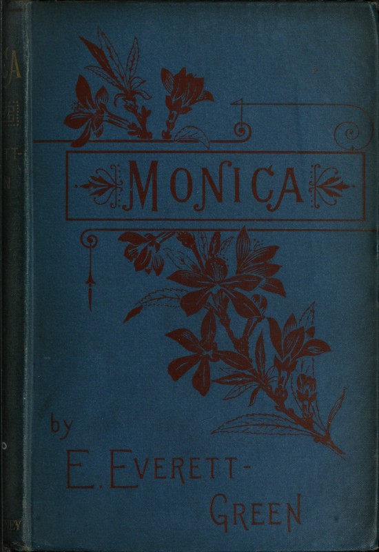 Monica: A Novel, Volume 1 (of 3) Monica: A Novel, Volume 1 (of 3)