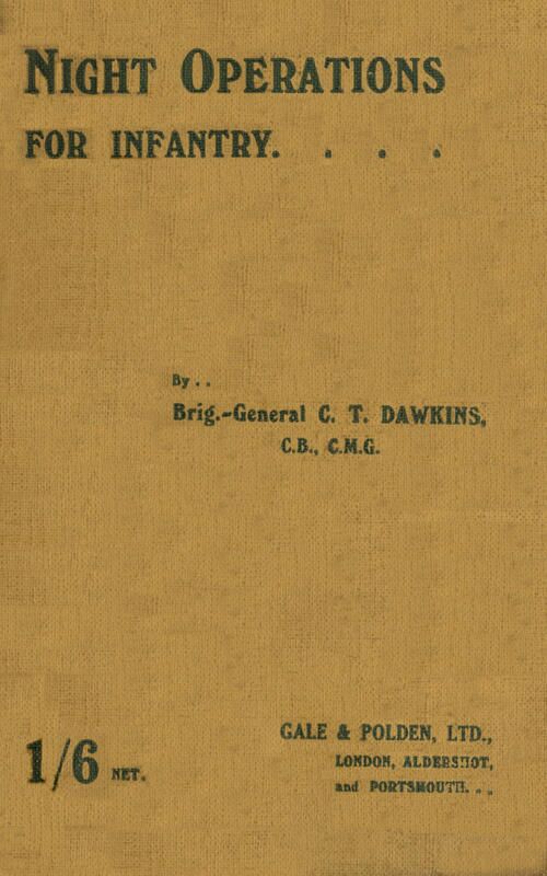 Night Operations for Infantry
Compiled for the Use of Company Officers