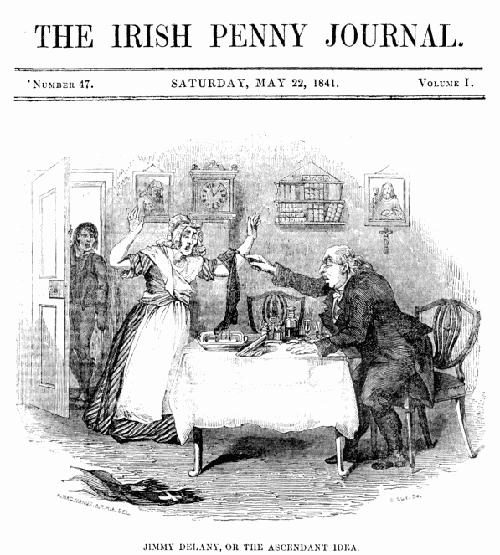 The Irish Penny Journal, Vol. 1 No. 47, May 22, 1841 The Irish Penny Journal, Vol. 1 No. 47, May 22, 1841