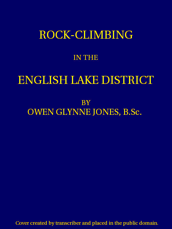 Rock-climbing in the English Lake District Third Edition Rock-climbing in the English Lake District Third Edition