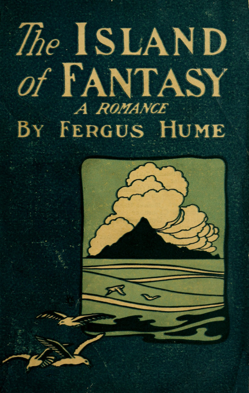 The Island of Fantasy: A Romance The Island of Fantasy: A Romance