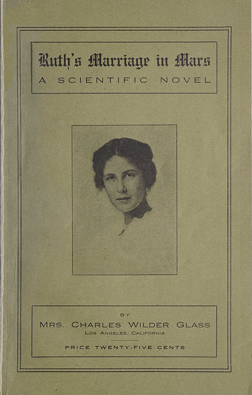 Ruth's Marriage in Mars: A Scientific Novel Ruth's Marriage in Mars: A Scientific Novel