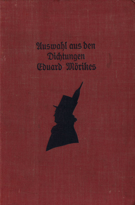 Auswahl aus den Dichtungen Eduard Mörikes