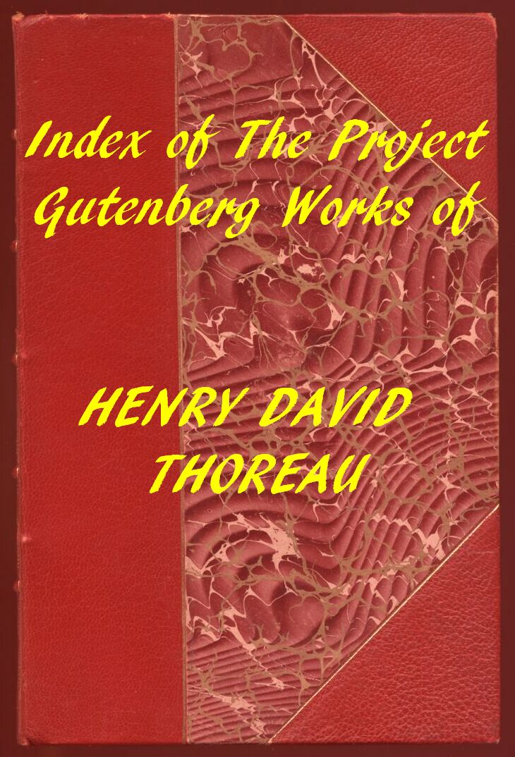 Index of the Project Gutenberg Works of Henry David Thoreau