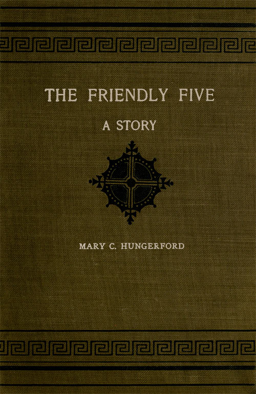 The Friendly Five: A Story The Friendly Five: A Story