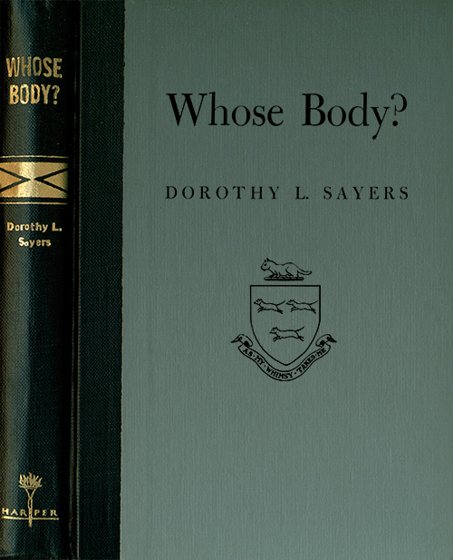 Whose Body? A Lord Peter Wimsey Novel Whose Body? A Lord Peter Wimsey Novel
