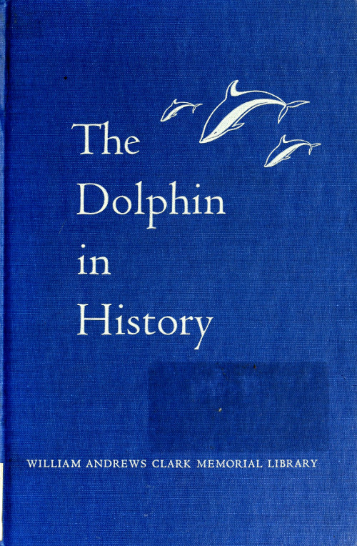 The Dolphin in History The Dolphin in History