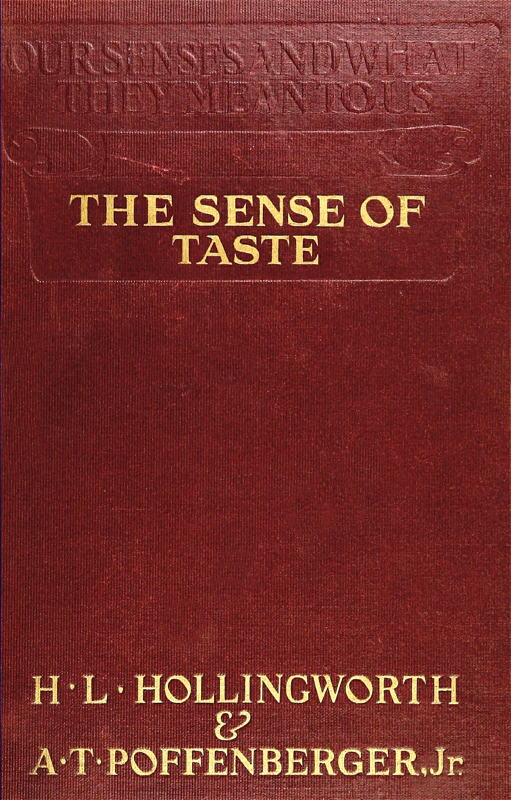 The Sense of Taste The Sense of Taste