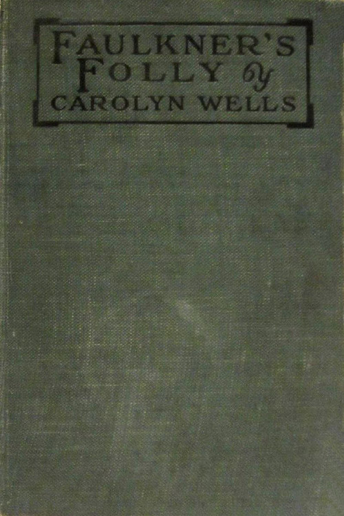 Faulkner's Folly Faulkner's Folly