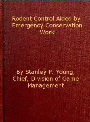 Rodent Control Aided by Emergency Conservation Work Rodent Control Aided by Emergency Conservation Work