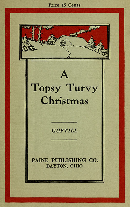 A Topsy-Turvy Christmas A Topsy-Turvy Christmas