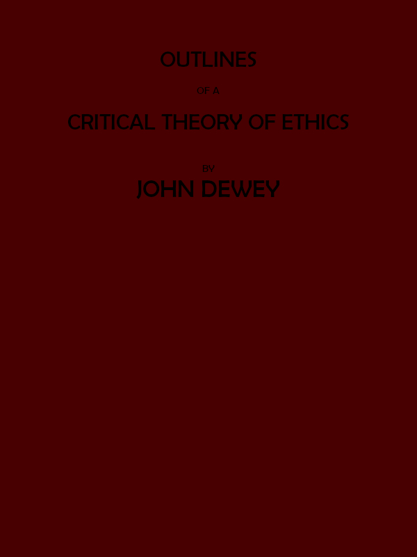 Outlines of a Critical Theory of Ethics