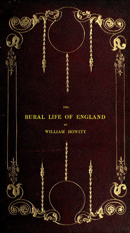 The Rural Life of England The Rural Life of England