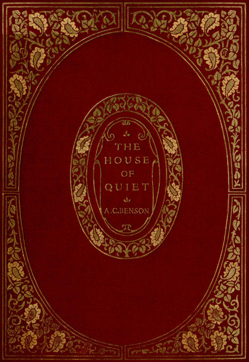 The House of Quiet: An Autobiography The House of Quiet: An Autobiography