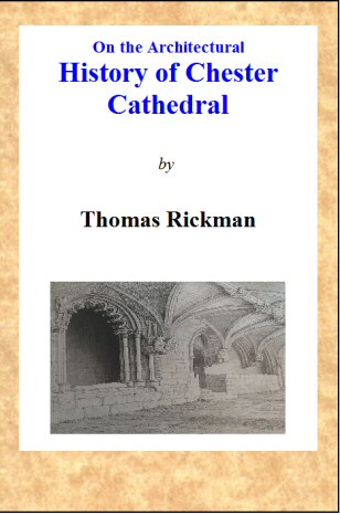 On the Architectural History of Chester Cathedral