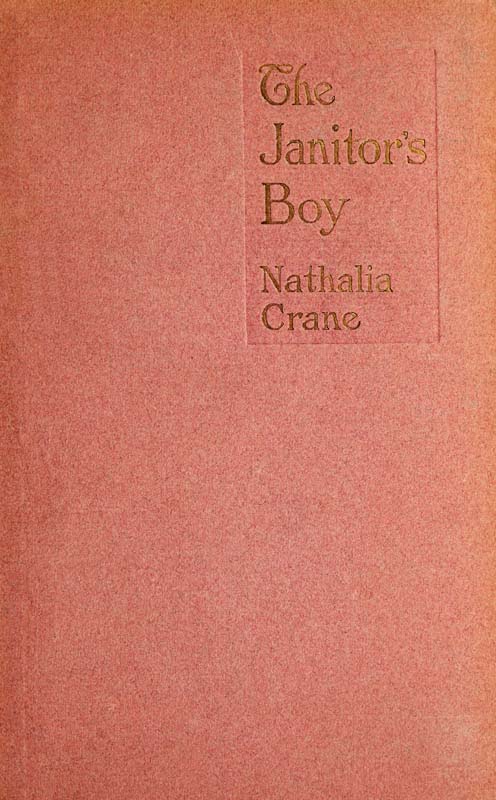 The Janitor's Boy, and Other Poems The Janitor's Boy, and Other Poems