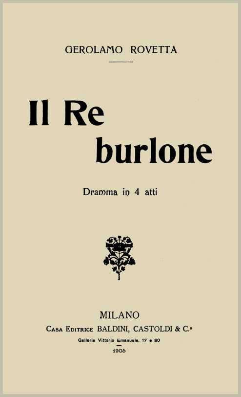 Il Re burlone: Dramma in 4 atti Il Re burlone: Dramma in 4 atti
