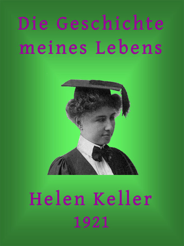 Die Geschichte meines Lebens Die Geschichte meines Lebens