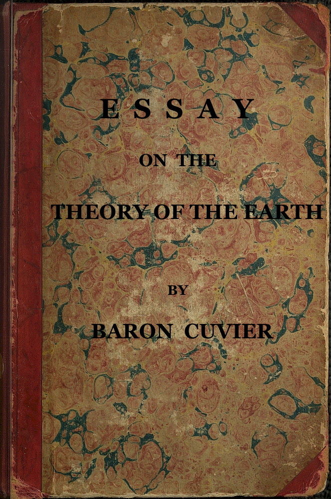 Essay on the Theory of the Earth Essay on the Theory of the Earth