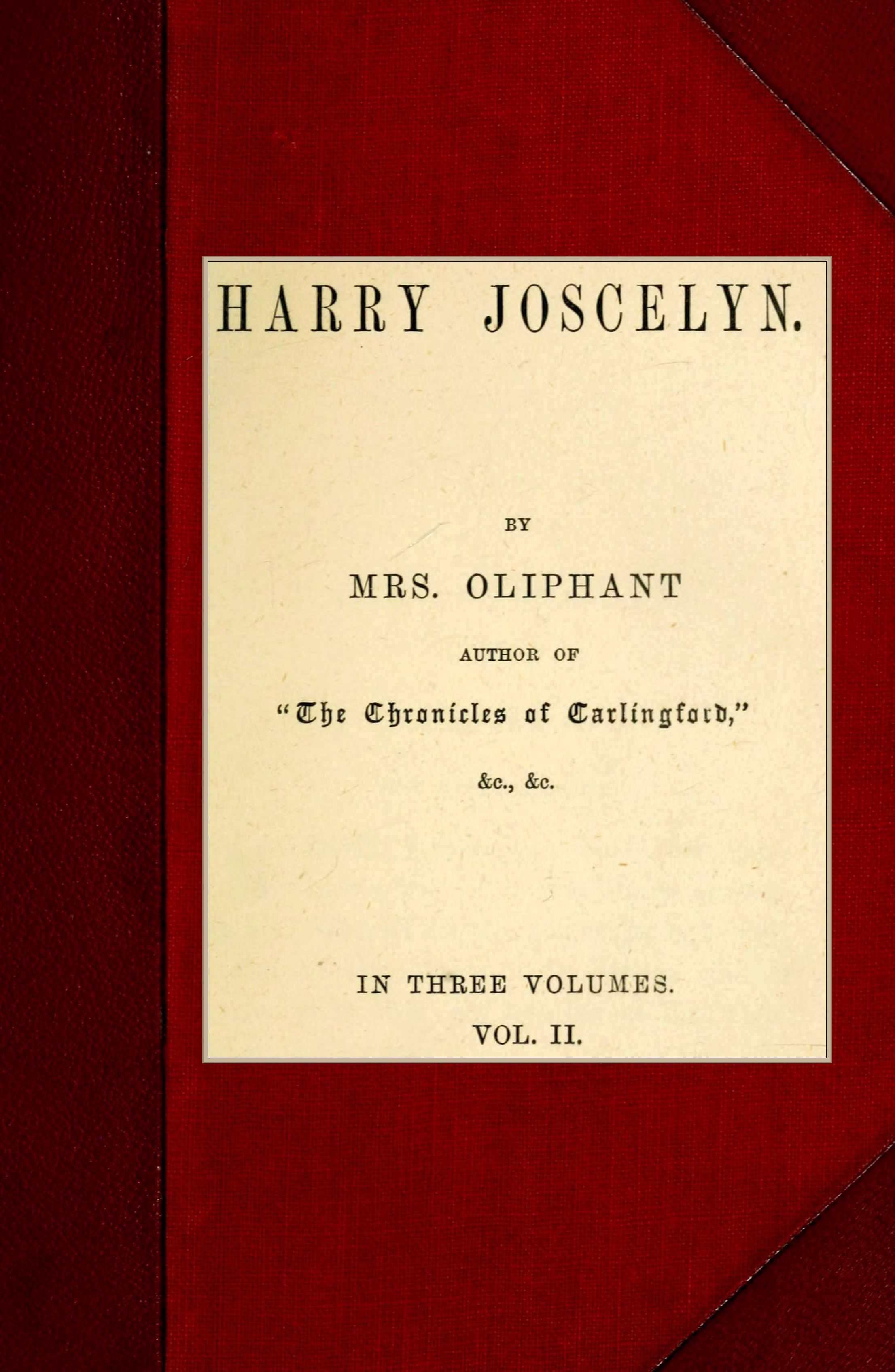 Harry Joscelyn; vol. 2 of 3 Harry Joscelyn; vol. 2 of 3