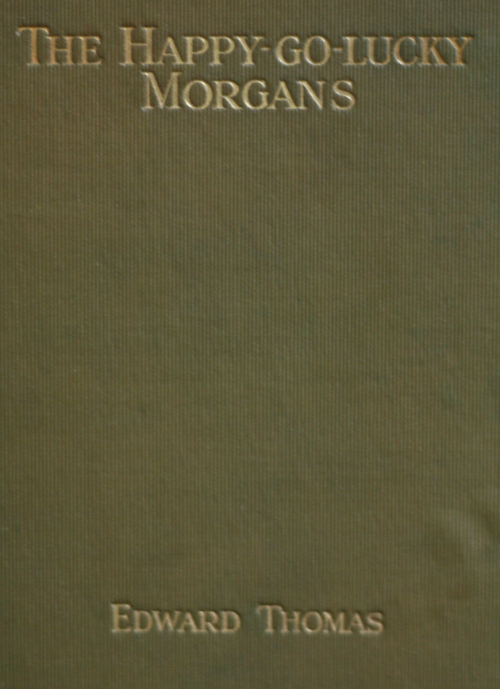 The Happy-go-lucky Morgans The Happy-go-lucky Morgans