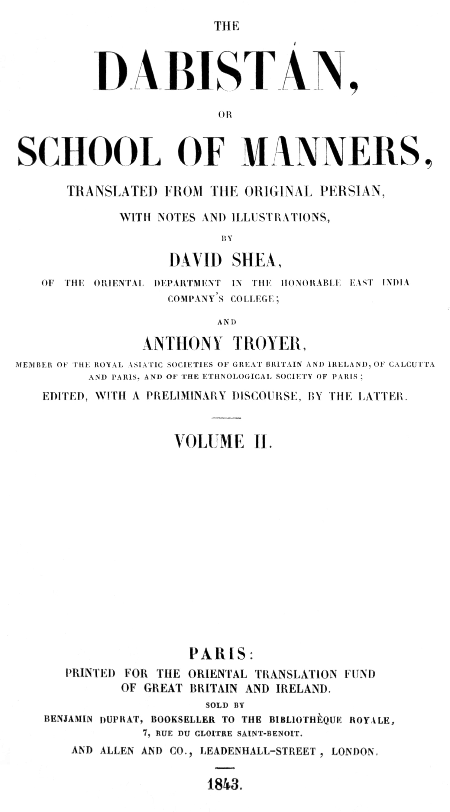 The Dabistán, or School of manners, Volume 2 (of 3)
translated from the original Persian, with notes and illustrations