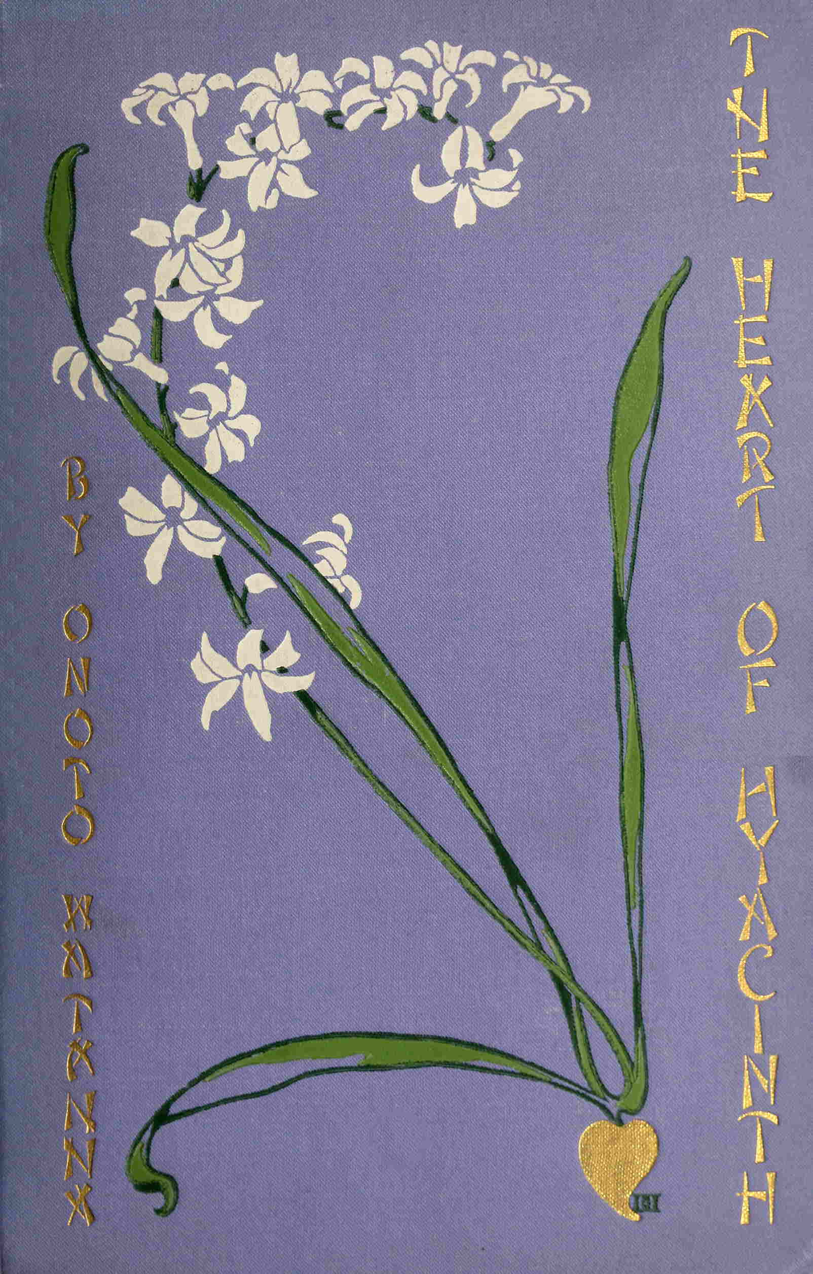 The Heart of Hyacinth The Heart of Hyacinth