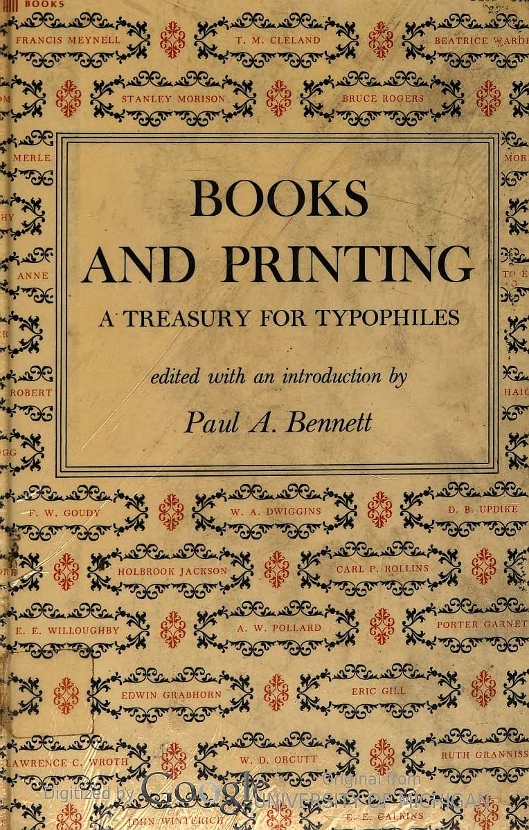 Books and Printing; a Treasury for Typophiles Books and Printing; a Treasury for Typophiles