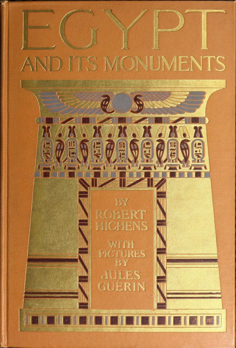 Egypt and Its Monuments Egypt and Its Monuments