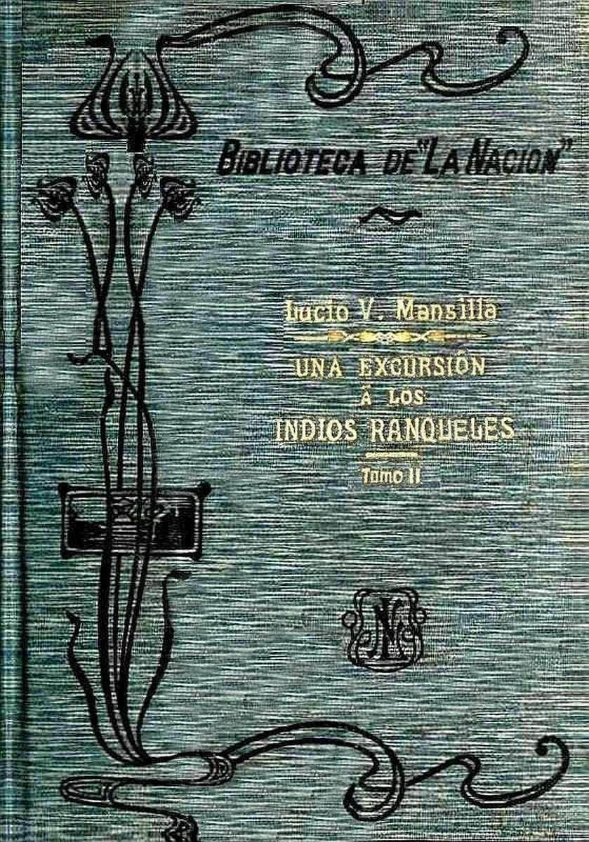 Una excursión a los indios ranqueles - Tomo 2 Una excursión a los indios ranqueles - Tomo 2