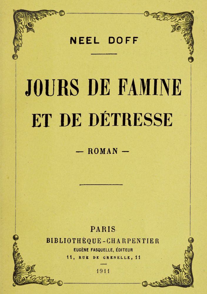 Jours de famine et de détresse: roman Jours de famine et de détresse: roman