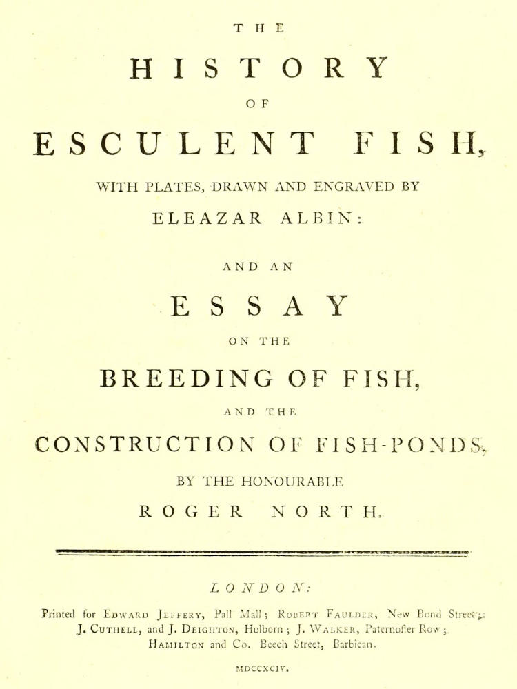 The History of Esculent Fish The History of Esculent Fish