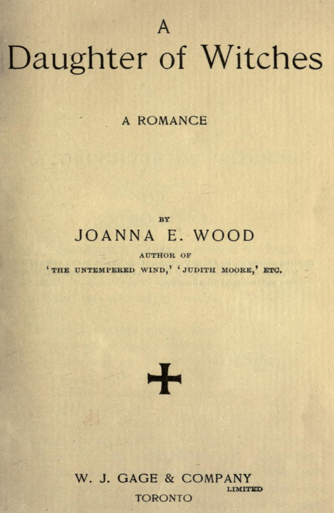 A Daughter of Witches: A Romance A Daughter of Witches: A Romance
