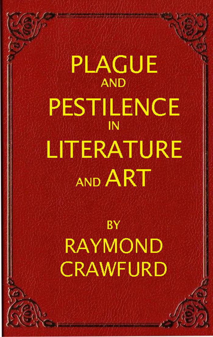 Plague and pestilence in literature and art