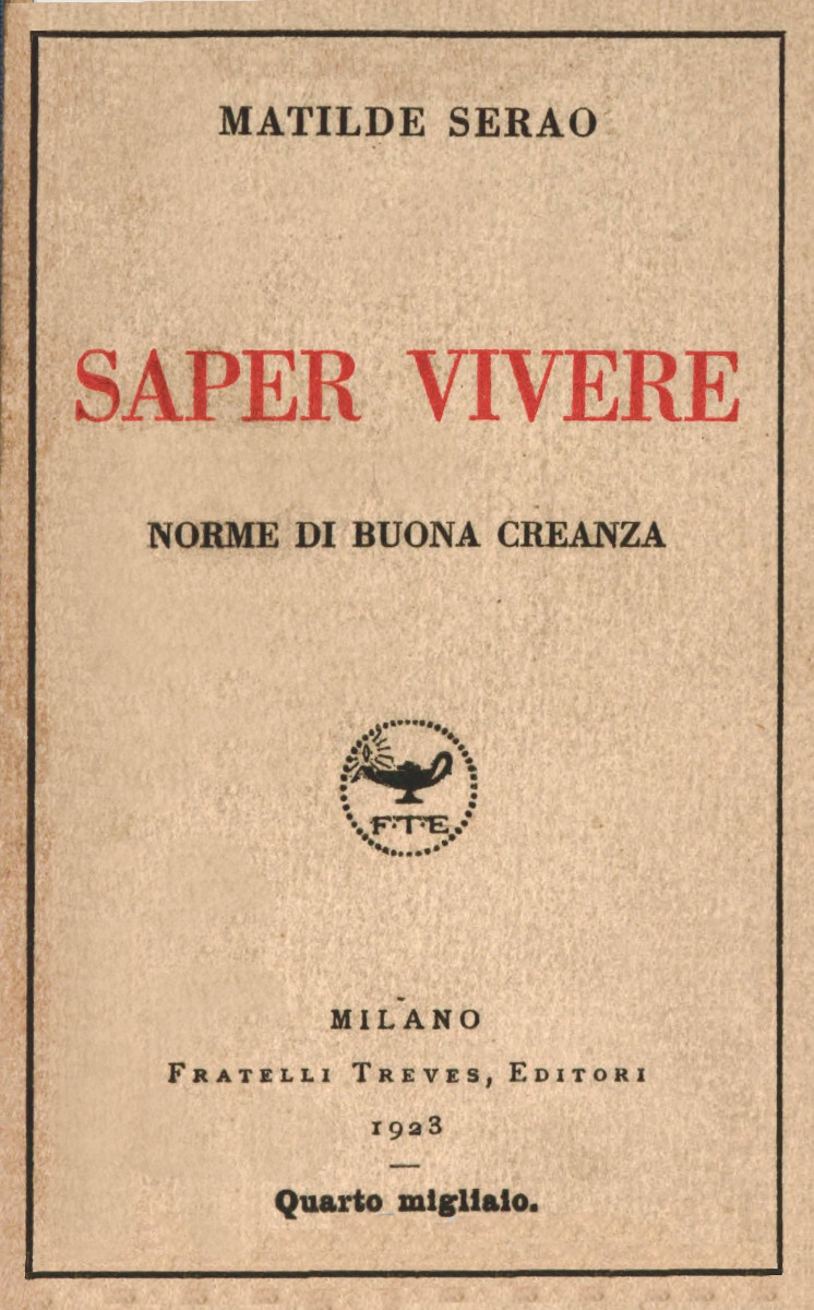 Saper vivere: Norme di buona creanza Saper vivere: Norme di buona creanza