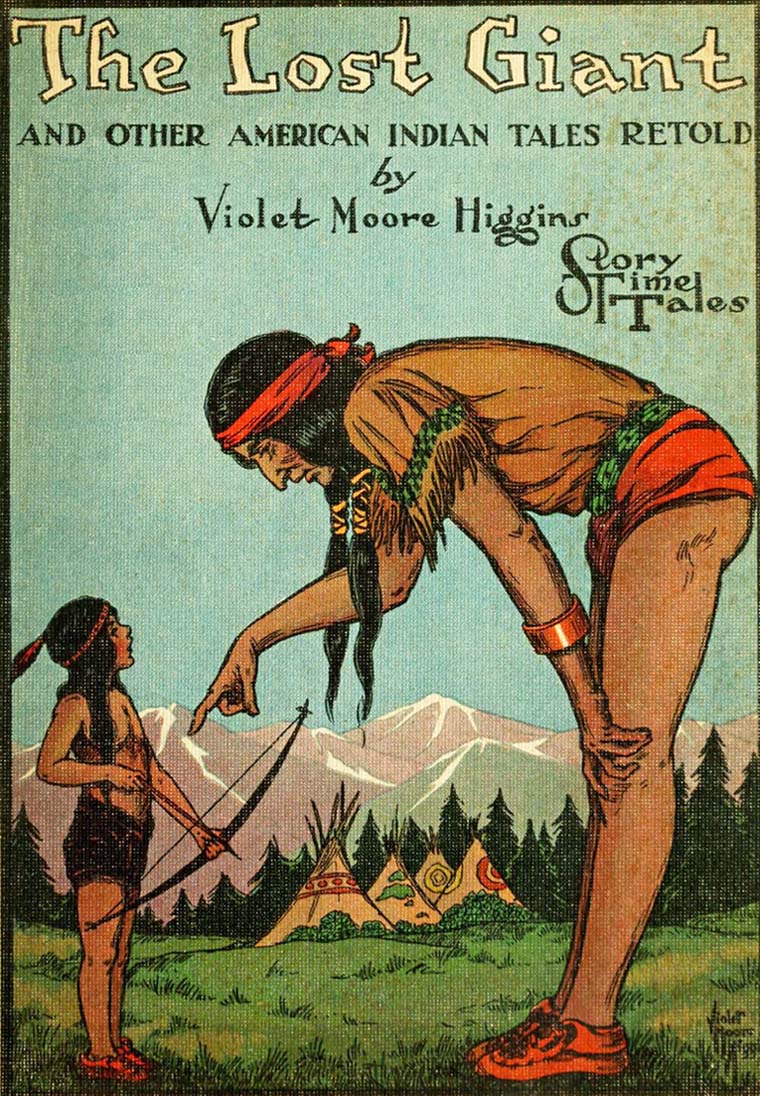 The Lost Giant, and Other American Indian Tales Retold The Lost Giant, and Other American Indian Tales Retold