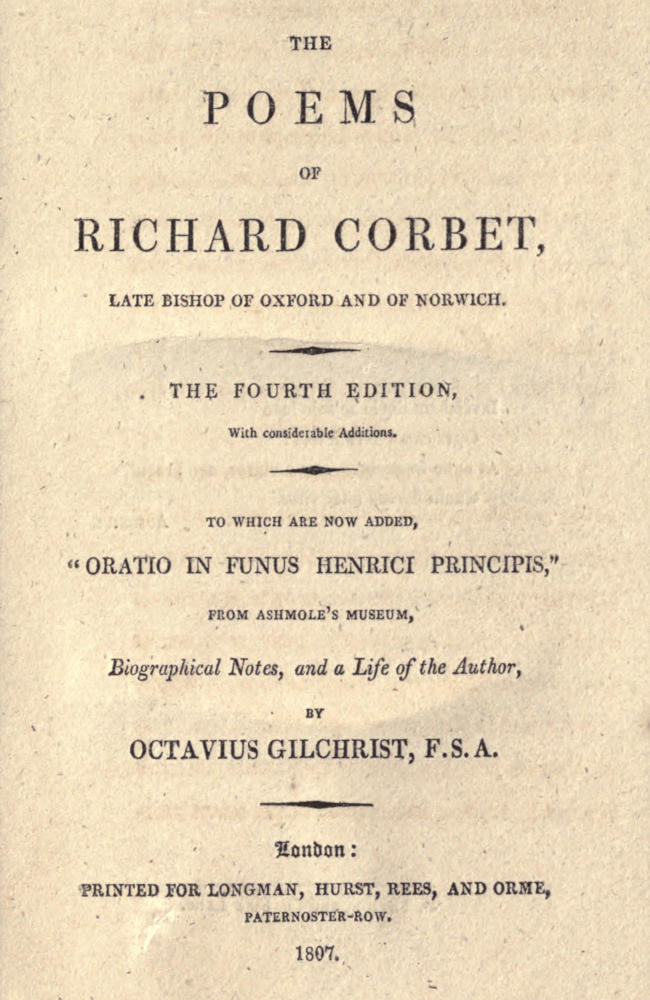 The Poems of Richard Corbet, late bishop of Oxford and of Norwich
4th edition