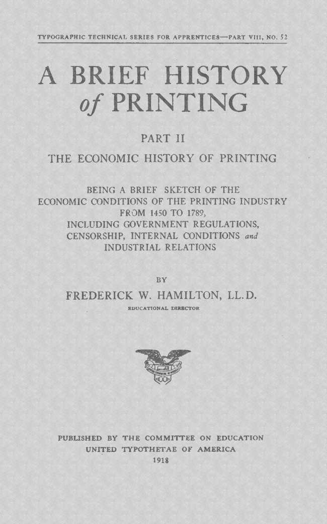 A Brief History of Printing. Part II: The Economic History of Printing A Brief History of Printing. Part II: The Economic History of Printing