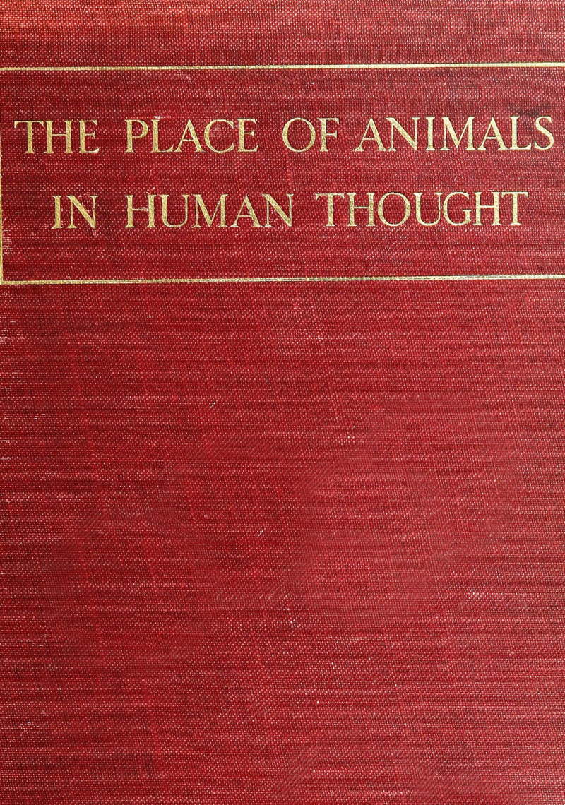 The Place of Animals in Human Thought The Place of Animals in Human Thought