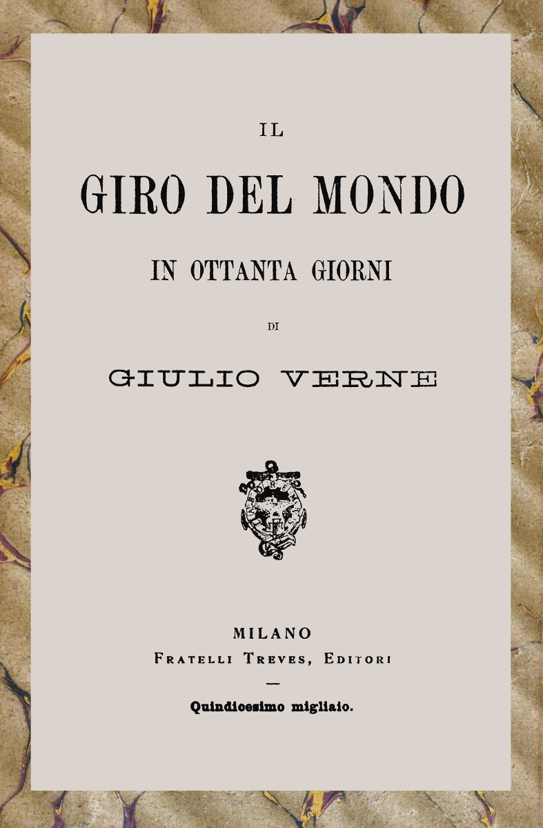 Il giro del mondo in ottanta giorni Il giro del mondo in ottanta giorni