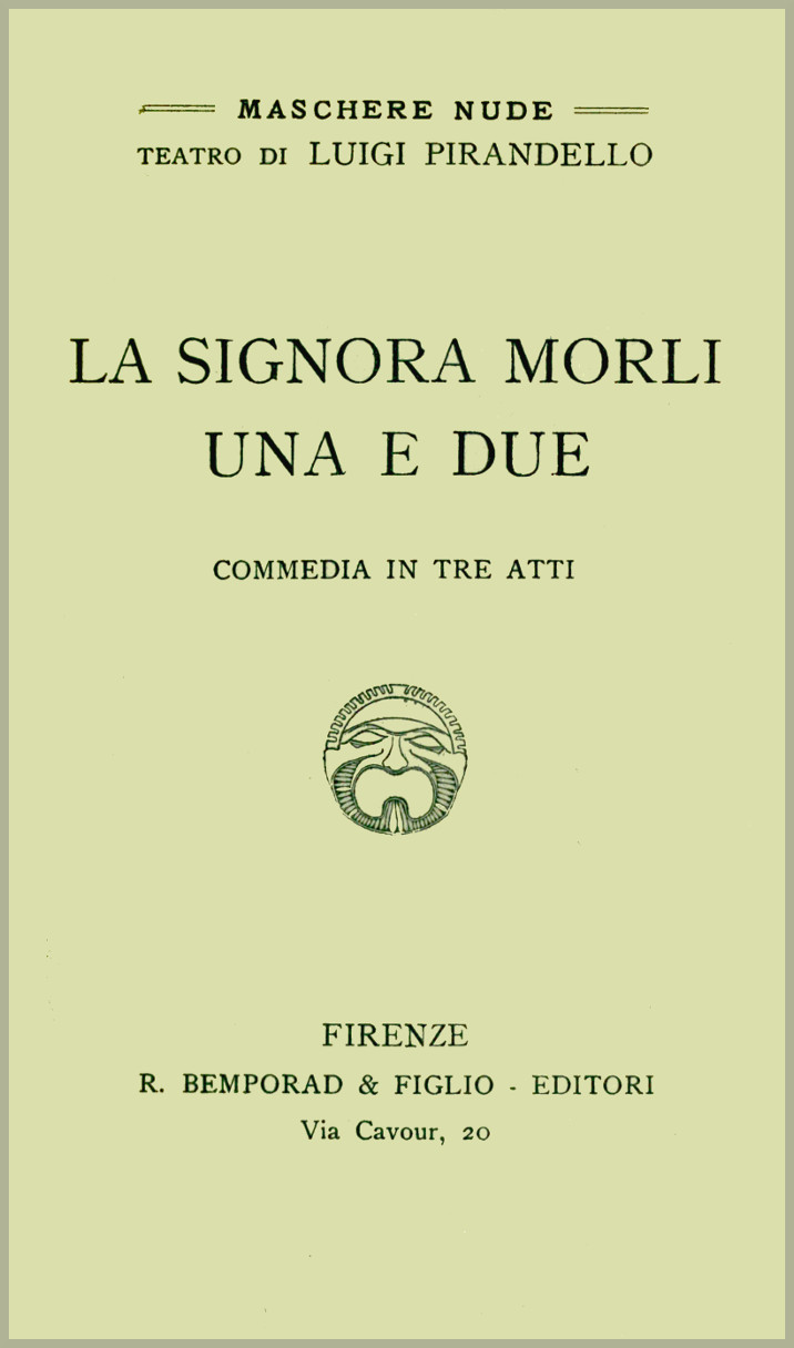 La signora Morli una e due: Commedia in tre atti La signora Morli una e due: Commedia in tre atti