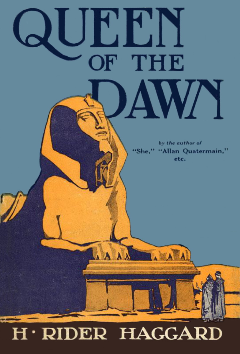 Queen of the Dawn: A Love Tale of Old Egypt Queen of the Dawn: A Love Tale of Old Egypt