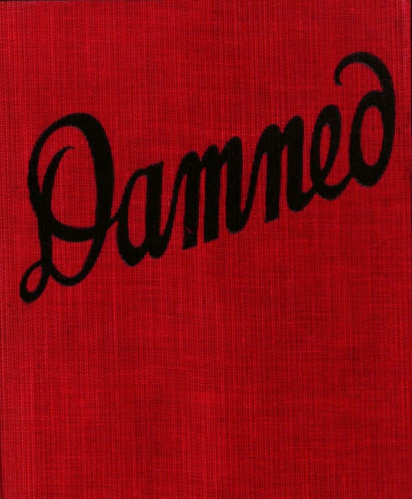 Damned: The Intimate Story of a Girl Damned: The Intimate Story of a Girl