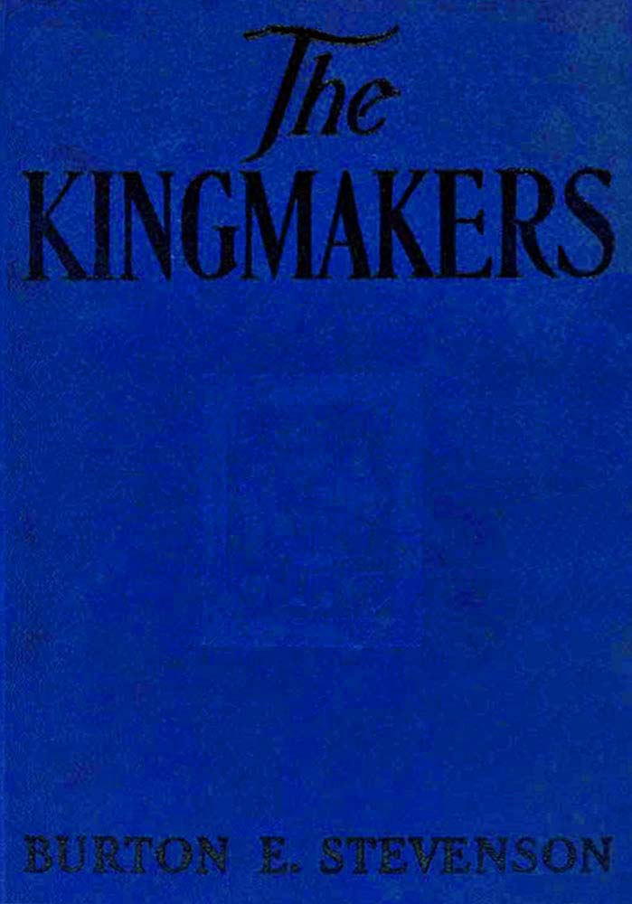 The Kingmakers The Kingmakers