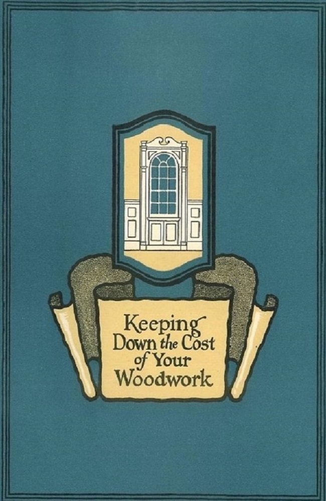 Keeping Down the Cost of Your Woodwork Keeping Down the Cost of Your Woodwork