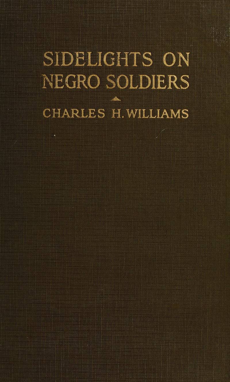 Sidelights on Negro Soldiers Sidelights on Negro Soldiers