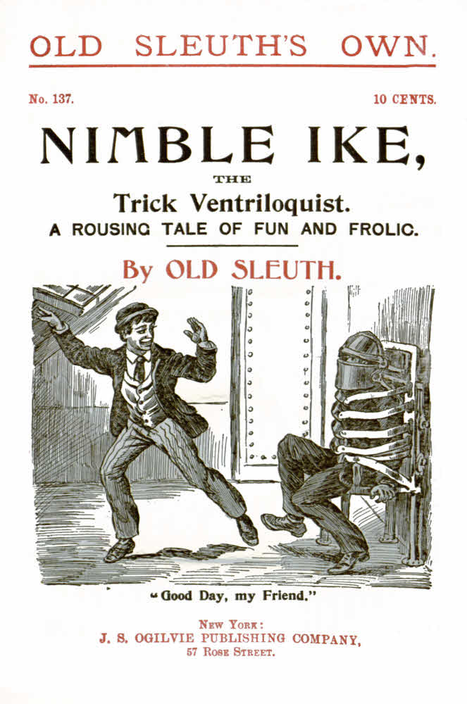 Nimble Ike, the Trick Ventriloquist: A Rousing Tale of Fun and Frolic Nimble Ike, the Trick Ventriloquist: A Rousing Tale of Fun and Frolic