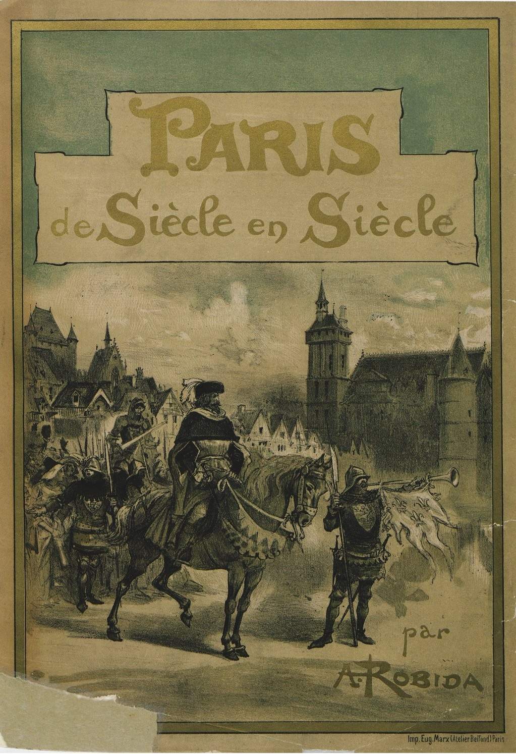 Paris de siècle en siècle Paris de siècle en siècle