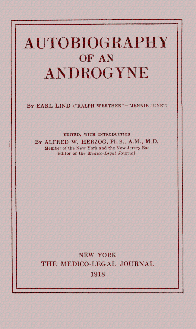 Autobiography of an Androgyne Autobiography of an Androgyne